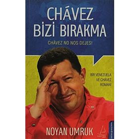 CHAVEZ BIZI BIRAKMA - NOYAN UMRUK