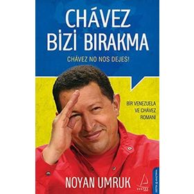 CHAVEZ BIZI BIRAKMA - NOYAN UMRUK