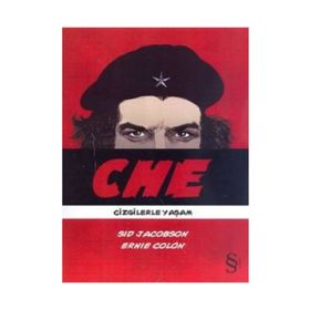 CHE ÇİZGİLERLE YAŞAM - SID JACOBS;ERNIE COLON