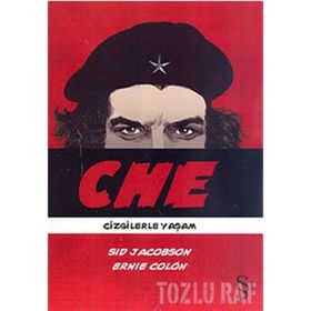CHE ÇİZGİLERLE YAŞAM - SID JACOBS;ERNIE COLON