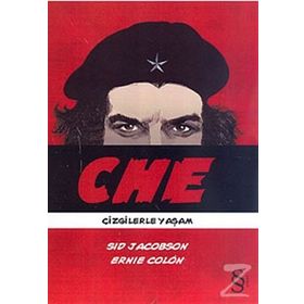 Che Çizgilerle Yaşam - Sid Jacobson