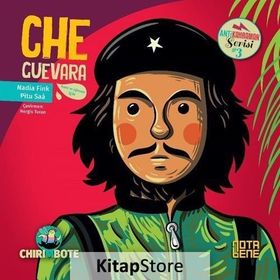 Che Guevara - Anti Kahraman Serisi 3 - Nadia Fink
