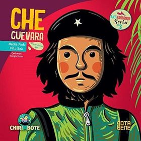 Che Guevara - Anti Kahraman Serisi 3 - Nadia Fink
