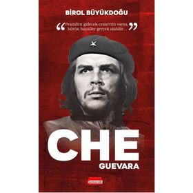 Che Guevara - Birol Büyükdoğu - Kırmızı Ada Yayınları