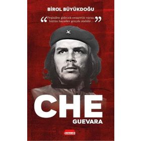 Che Guevara - Birol Büyükdoğu - Kırmızı Ada Yayınları