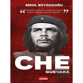 Che Guevara - Birol Büyükdoğu - Kırmızı Ada Yayınları