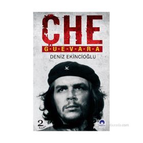 CHE GUEVARA - DENIZ EKİNCİOĞLU