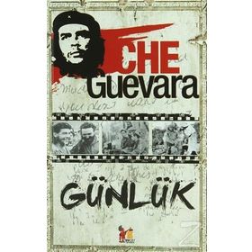 CHE GUEVARA - GÜNLÜK - ERNESTO CHE GUEVARA