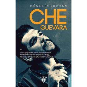 Che Guevara - Hüseyin Turhan