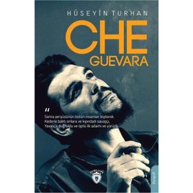 Che Guevara - Hüseyin Turhan