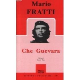 CHE GUEVARA - MARIO FRATTI