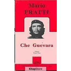 CHE GUEVARA - MARIO FRATTI