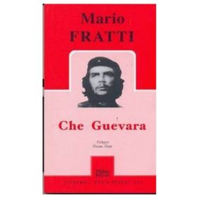 CHE GUEVARA - MARIO FRATTI