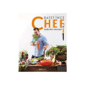 Chefin Sağlıklı Masası - Rafet İnce