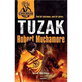 Cherub 13 - Tuzak - Robert Muchamore