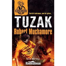 Cherub 13 - Tuzak - Robert Muchamore