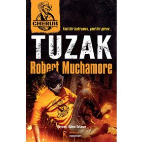 Cherub 13 - Tuzak - Robert Muchamore