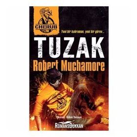 Cherub 13 - Tuzak - Robert Muchamore