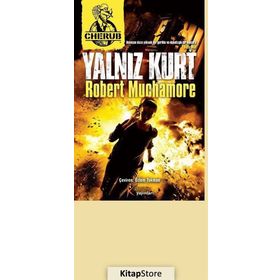 Cherub 16 Yalnız Kurt - Robert Muchamore