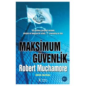 CHERUB MAKSIMUM GÜVENLİK - ROBERT MUCHAMORE