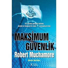 CHERUB MAKSIMUM GÜVENLİK - ROBERT MUCHAMORE