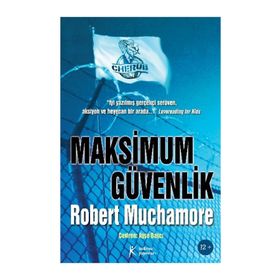 CHERUB MAKSIMUM GÜVENLİK - ROBERT MUCHAMORE