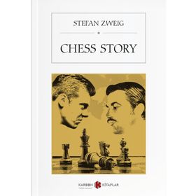 CHESS - STEFAN ZWEIG