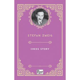 Chess Story - Stefan Zweig - Maviçatı Yayınları