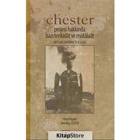 Chester Projesi Hakkında Bazı Tenkidat ve Mütalaat - Ali Sait Akbaytugan