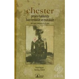 Chester Projesi Hakkında Bazı Tenkidat ve Mütalaat - Ali Sait Akbaytugan