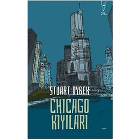 Chicago Kıyıları - Stuart Dybek