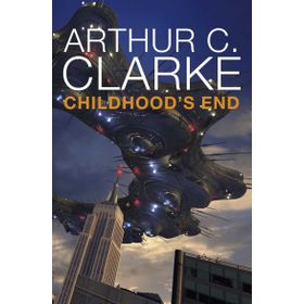 Childhood's End - Arthur C. Clarke