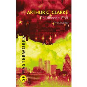 Childhood's End - Arthur C. Clarke