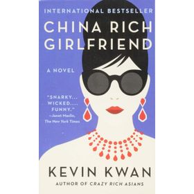 China Rich Girlfriend - Kevin Kwan