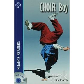 CHOIR BOY NUANCE READERS LEVEL3 - SUE MURRAY