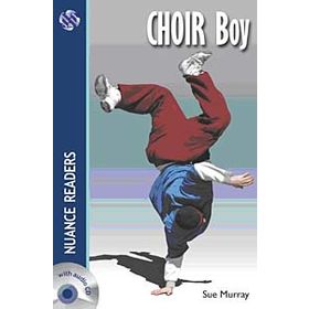 CHOIR BOY NUANCE READERS LEVEL3 - SUE MURRAY