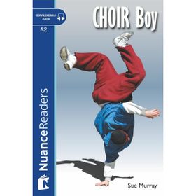 CHOIR BOY NUANCE READERS LEVEL3 - SUE MURRAY