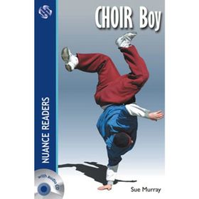 CHOIR BOY NUANCE READERS LEVEL3 - SUE MURRAY