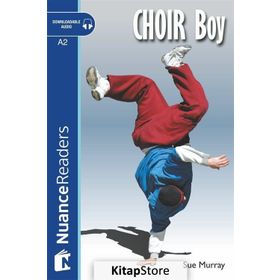 CHOIR BOY NUANCE READERS LEVEL3 - SUE MURRAY