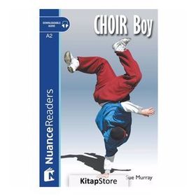 CHOIR BOY NUANCE READERS LEVEL3 - SUE MURRAY