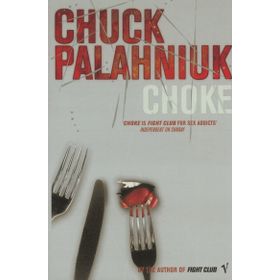 Choke - Chuck Palahniuk