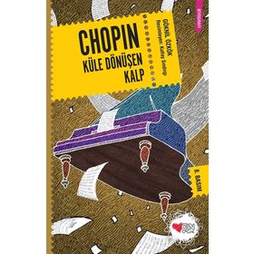 CHOPIN KÜLE DÖNÜŞEN KALP - GÖKNİL GENÇ