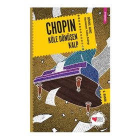 CHOPIN KÜLE DÖNÜŞEN KALP - GÖKNİL GENÇ