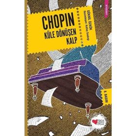 Chopın Küle Dönüşen Kalp - Göknil Özkök