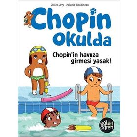 Chopin Okulda Chopin'in Havuza Girmesi Yasak - Eğlen Öğren