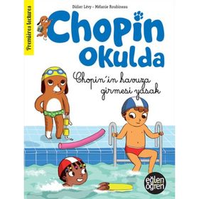 Chopin Okulda Chopin'in Havuza Girmesi Yasak - Eğlen Öğren