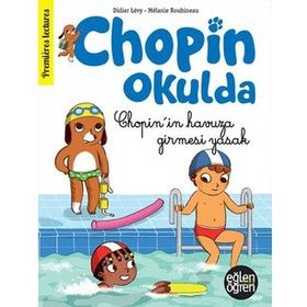 Chopin Okulda Chopin'in Havuza Girmesi Yasak - Eğlen Öğren