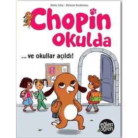Chopin Okulda - ve Okullar Açıldı - Didier Levy