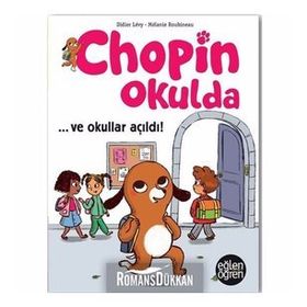 Chopin Okulda - ve Okullar Açıldı - Didier Levy