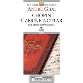 Chopin Üzerine Notlar İdil İbrit'in Önsözüyle Andre Gide